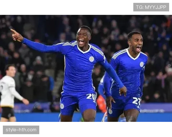 莱斯特城控球能力显著提升，稳健表现助球队重回胜利轨道